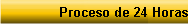 Proceso de 24 Horas