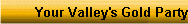 Your Valley's Gold Party